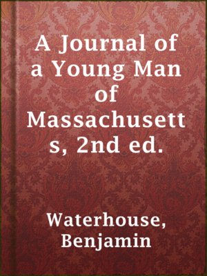 cover image of A Journal of a Young Man of Massachusetts, 2nd ed.